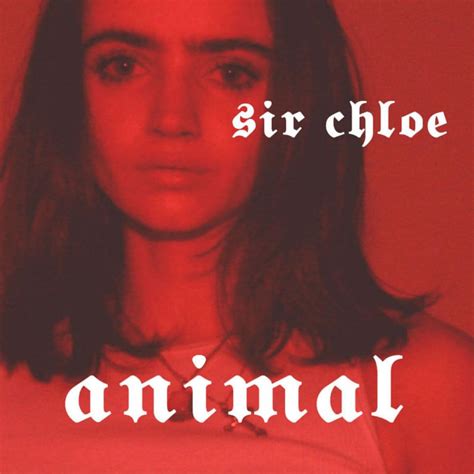 animals lyrics sir chloe|mercy sir chloe lyrics.